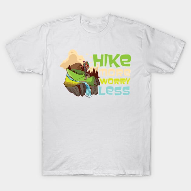 Hiker Shirt | Hike More Worry Less T-Shirt by Gawkclothing